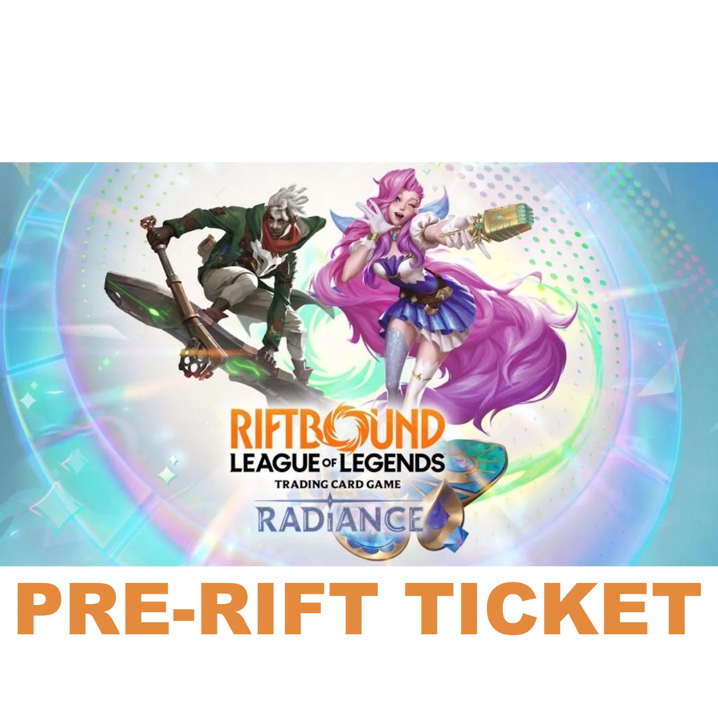 Riftbound Radiance Pre-Rift Event Ticket