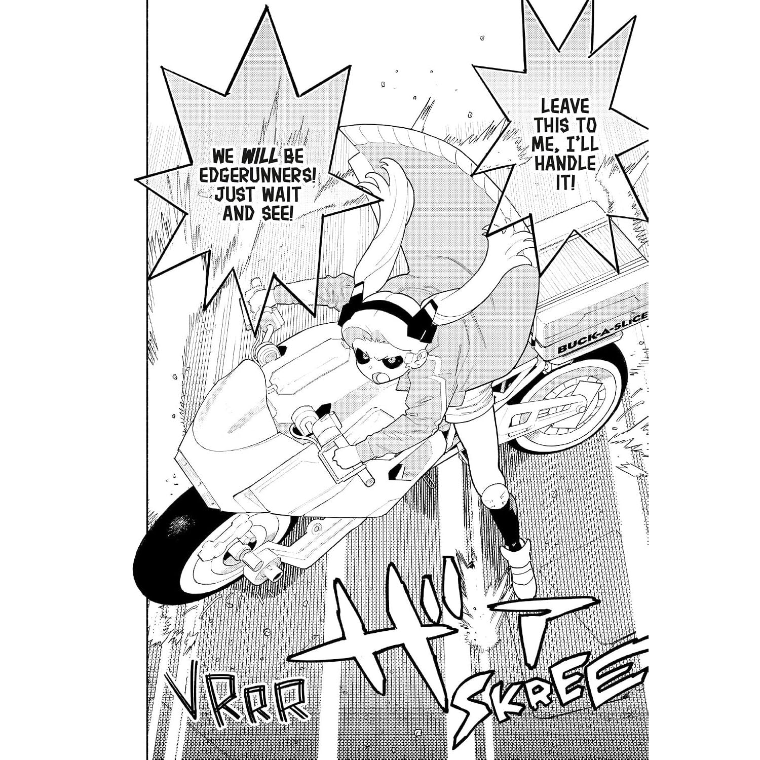 Black and white manga-style comic panel showing a person riding a motorcycle on a street, with speech bubbles reading 'WE WILL BE EDGERUNNERS! JUST WAIT AND SEE!' and 'LEAVE THIS TO ME, I'LL HANDLE IT!'.